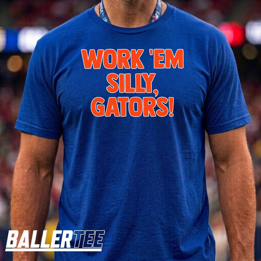Work ’Em Silly Florida Gators football T-shirt with bold game-day graphic for fans