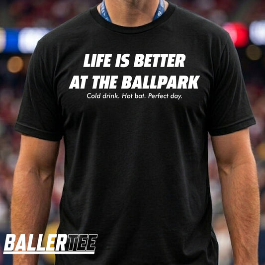 BallerTee Life Is Better At The Ballpark baseball t-shirt, black, front view