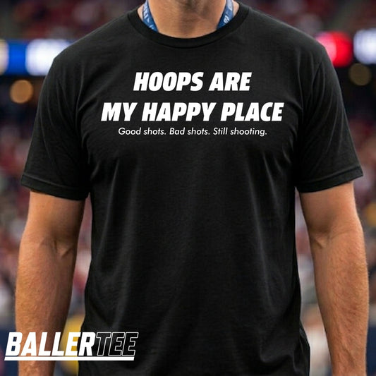Hoops Are My Happy Place Basketball T-Shirt – Unisex, S–3XL