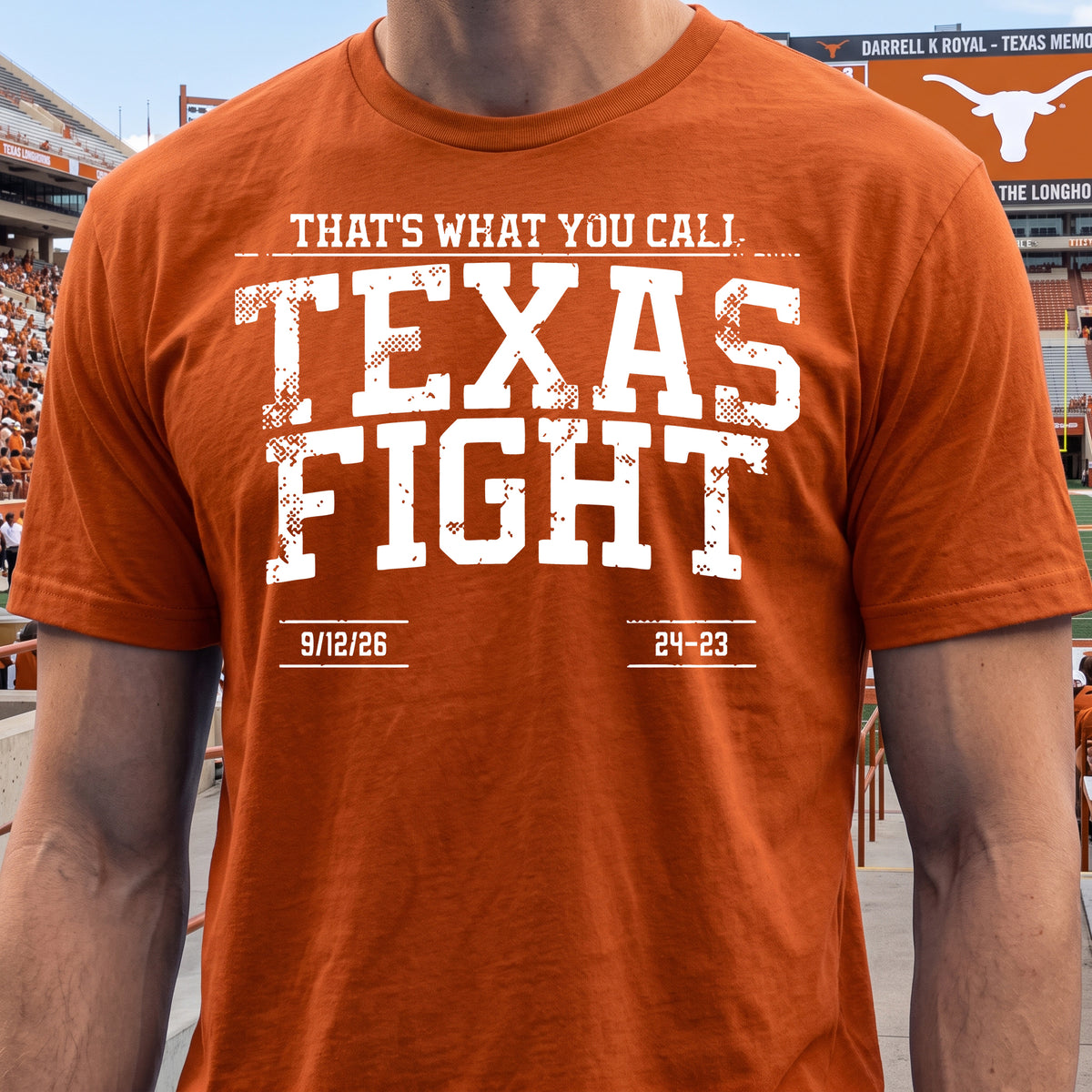 That's What You Call Texas Fight – Texas Football Victory Unisex T-Shirt
