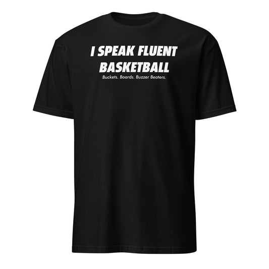 BallerTee I Speak Fluent Basketball graphic t-shirt, black, front view