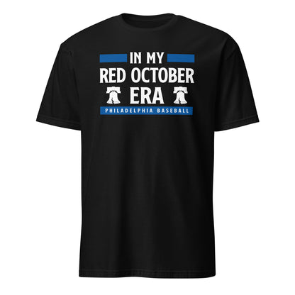 In My Red October Era Philadelphia Phillies baseball unisex t-shirt in black — graphic tee by BallerTee