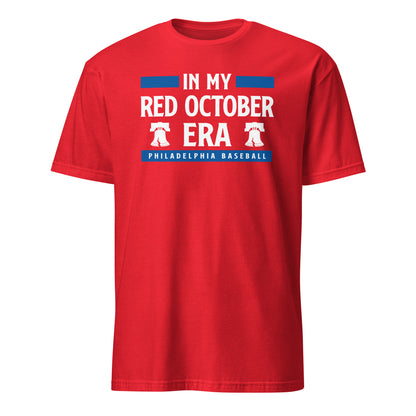 In My Red October Era Philadelphia Phillies baseball unisex t-shirt in red — graphic tee by BallerTee