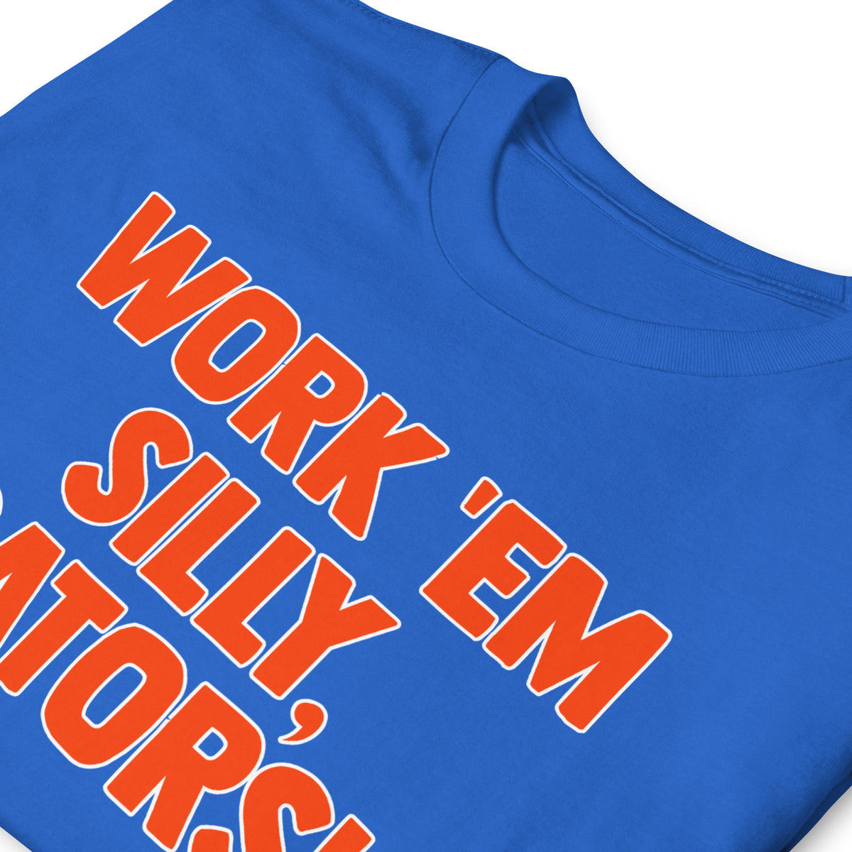 Work ’Em Silly Florida Gators football T-shirt with bold game-day graphic for fans